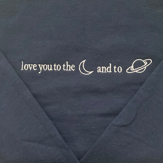 love you to the moon and to saturn embroidered navy sweatshirt 